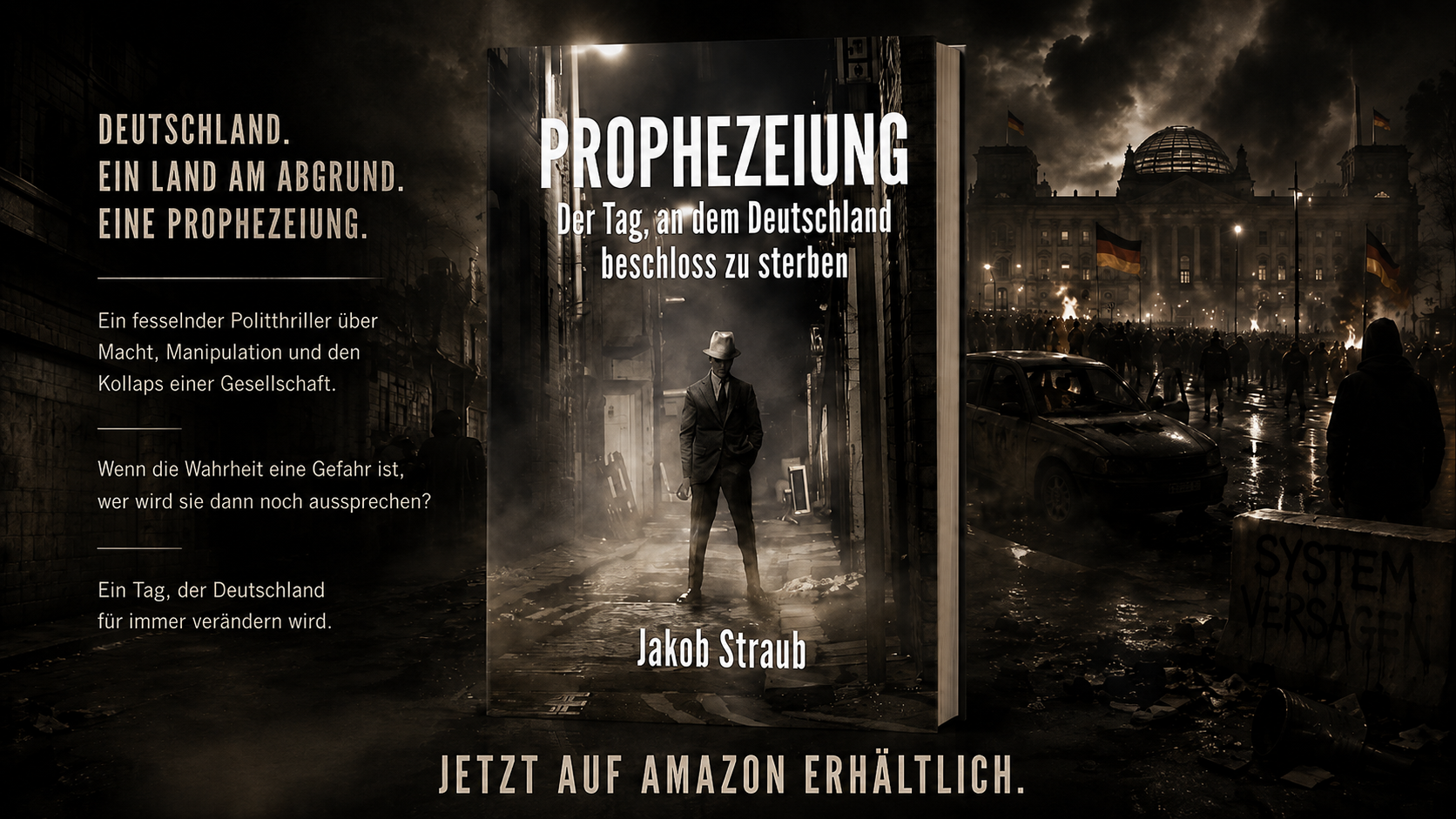 PROPHEZEIUNG: Der Tag, an dem Deutschland beschloss zu sterben